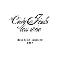 Thumbnail for the Cody Jinks - Less Wise (Modified 2017) link, provided by host site