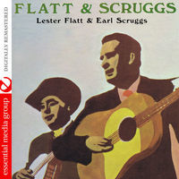 Thumbnail for the Flatt & Scruggs - Lester Flatt & Earl Scruggs (Remastered) link, provided by host site