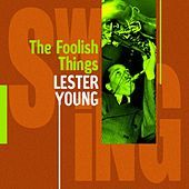 Thumbnail for the Lester Young - Lester Young : These Foolish Things link, provided by host site