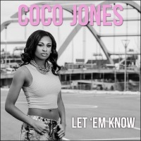 Thumbnail for the Coco Jones - Let 'em Know link, provided by host site