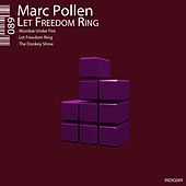 Thumbnail for the Marc Pollen - Let Freedom Ring link, provided by host site