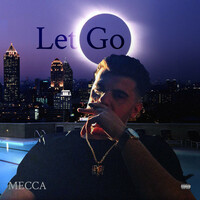 Thumbnail for the Mecca - Let Go link, provided by host site