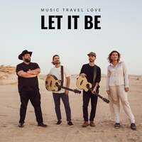 Thumbnail for the Music Travel Love - Let It Be link, provided by host site