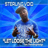 Thumbnail for the Sterling Void - Let Loose the Light link, provided by host site