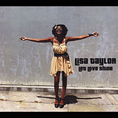 Thumbnail for the Lisa Taylor - Let Love Shine link, provided by host site