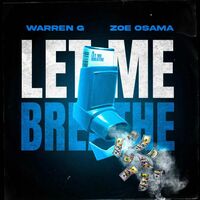 Thumbnail for the Warren G - Let Me Breathe (Radio Edit) link, provided by host site