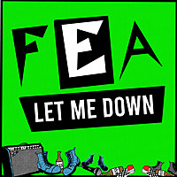 Thumbnail for the Fea - Let Me Down link, provided by host site