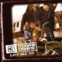 Thumbnail for the 3 Doors Down - Let Me Go link, provided by host site