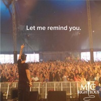 Thumbnail for the Mic Righteous - Let Me Remind You link, provided by host site