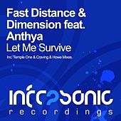Thumbnail for the Fast Distance - Let Me Survive link, provided by host site