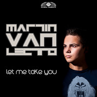 Thumbnail for the Martin van Lectro - Let Me Take You link, provided by host site
