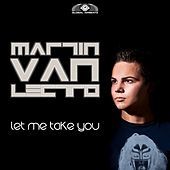 Thumbnail for the Martin van Lectro - Let Me Take You link, provided by host site