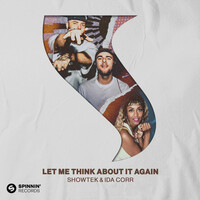 Thumbnail for the Showtek - Let Me Think About It Again link, provided by host site