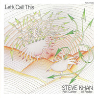 Thumbnail for the Steve Khan - Let's Call This link, provided by host site