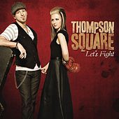 Thumbnail for the Thompson Square - Let's Fight link, provided by host site