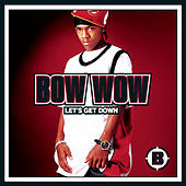 Thumbnail for the Bow Wow - Let's Get Down link, provided by host site