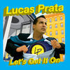 Thumbnail for the Lucas Prata - Let's Get It On link, provided by host site