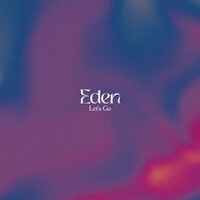 Thumbnail for the Eden - Let's Go link, provided by host site
