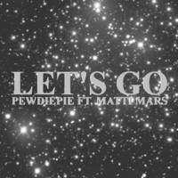 Thumbnail for the Pewdiepie - Let's Go link, provided by host site