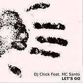 Thumbnail for the DJ Chick - Let's go link, provided by host site