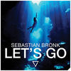 Thumbnail for the Sebastian Bronk - Let's Go link, provided by host site