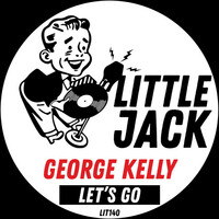 Thumbnail for the George Kelly - Let's Go link, provided by host site