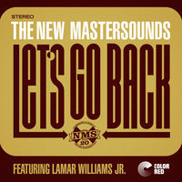 Thumbnail for the The New Mastersounds - Let's Go Back link, provided by host site