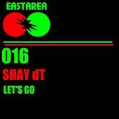 Thumbnail for the Shay DT - Let's Go link, provided by host site