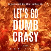 Thumbnail for the Earth, Wind & Fire - Let's Go Dumb Crasy link, provided by host site