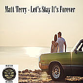 Thumbnail for the Matt Terry - Let's Stay It's Forever link, provided by host site