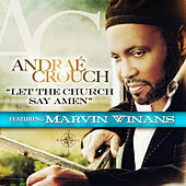 Thumbnail for the Andrae Crouch - Let The Church Say Amen (Radio Edit) link, provided by host site