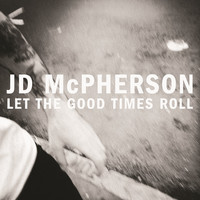 Thumbnail for the JD McPherson - Let The Good Times Roll link, provided by host site