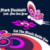 Thumbnail for the Mark Picchiotti - Let the Music Guide You link, provided by host site