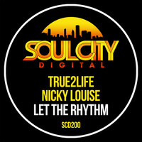 Thumbnail for the True2Life - Let The Rhythm link, provided by host site