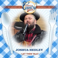 Thumbnail for the Joshua Hedley - Let Them Talk (Larry's Country Diner Season 19) link, provided by host site