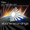 Thumbnail for the Vax - Let There Be Light (Remixes) link, provided by host site