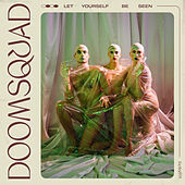 Thumbnail for the Doom Squad - Let Yourself Be Seen link, provided by host site