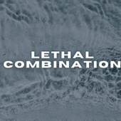 Thumbnail for the Alex G - Lethal Combination link, provided by host site