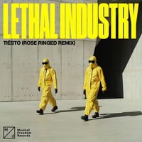 Thumbnail for the Tiësto - Lethal Industry (Rose Ringed Remix) link, provided by host site