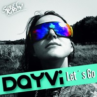 Thumbnail for the Dayvi - Lets Go link, provided by host site