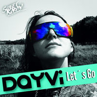 Thumbnail for the Dayvi - Lets Go link, provided by host site