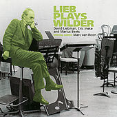 Thumbnail for the David Liebman - Lieb Plays Wilder link, provided by host site