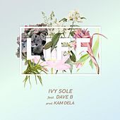 Thumbnail for the Ivy Sole - Life link, provided by host site
