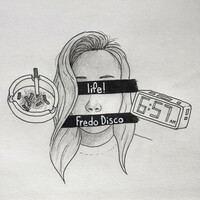 Thumbnail for the Fredo Disco - life! link, provided by host site