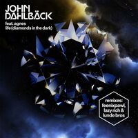 Thumbnail for the John Dahlbäck - Life (Diamonds In The Dark) [Remixes] (Remixes) link, provided by host site