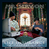 Thumbnail for the Mr. Serv-On - Life Insurance 20 Year Anniversary Edition, Volume 2 link, provided by host site