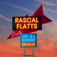 Thumbnail for the Rascal Flatts - Life Is A Highway: Refueled Duets link, provided by host site
