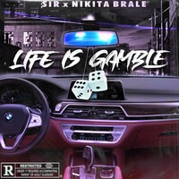 Thumbnail for the Sir - Life Is Gamble link, provided by host site