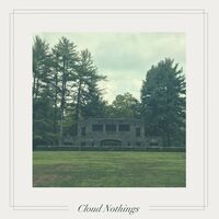 Thumbnail for the Cloud Nothings - Life Is Only One Event link, provided by host site