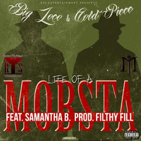 Thumbnail for the Big Loco - Life of a Mobsta link, provided by host site